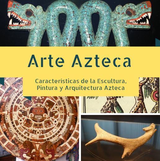 arte azteca caracteristicas