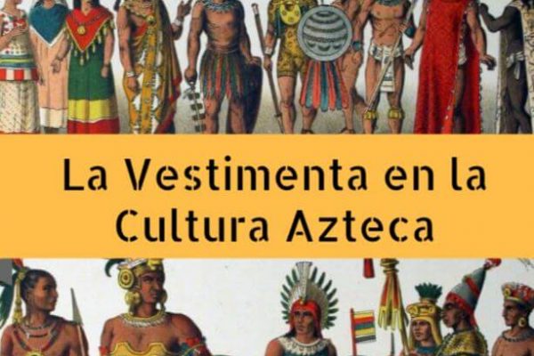 Cultura azteca ropas