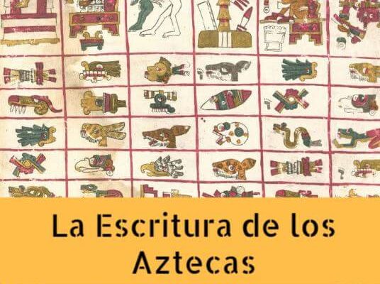 La escritura de los aztecas