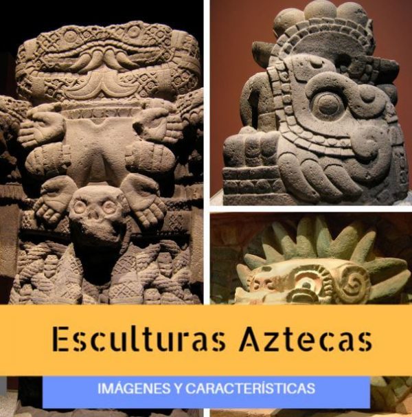 Escultura Azteca Características Símbolos E Imágenes Cultura Azteca